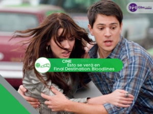 Esto se verá en Final Destination: Bloodlines